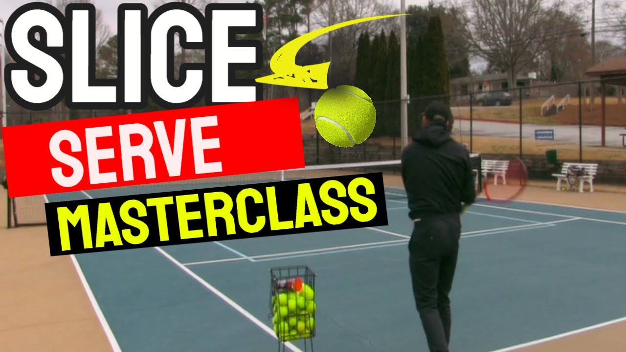 Slice Serve Masterclass