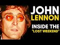 John Lennon Lost Weekend (John Lennon Los Angeles 1973-1975)