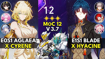 E0S1 Aglaea x Cyrene & E1S1 Blade x Hyacine | Memory of Chaos Floor 12 (3 Stars) | HSR 3.7