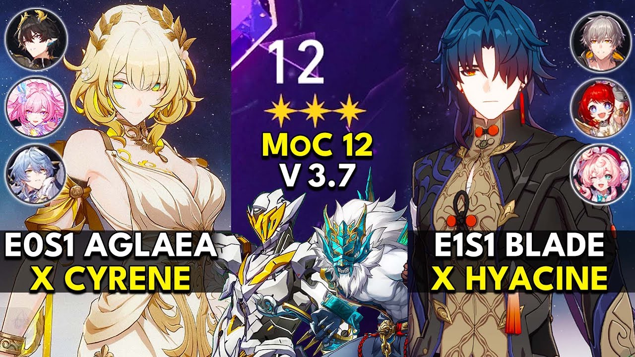 E0S1 Aglaea x Cyrene & E1S1 Blade x Hyacine | Memory of Chaos Floor 12 (3 Stars) | HSR 3.7