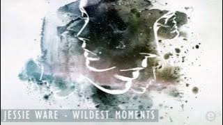 Jessie Ware - Wildest Moments