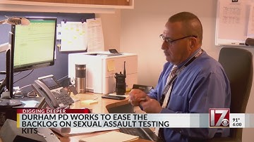 Durham police work to clear 160 untested sexual assault kits from backlog