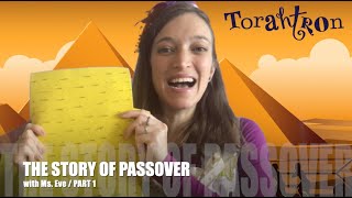 The story of Passover for kids part 1 (Pesach)