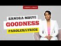 Sandra mbuyi  goodness paroles