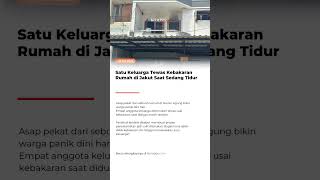 Satu Keluarga Tewas Kebakaran Rumah di Jakut Saat Sedang Tidur