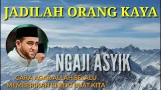 Jadilah Orang Kaya - Habib Ahmad Alhabsyi Solo