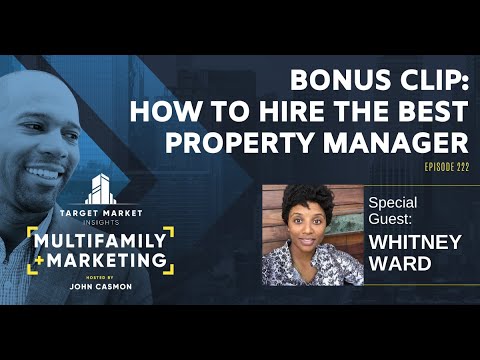 BONUS CLIP: How to Hire the Best Property Manager with Whitney Ward