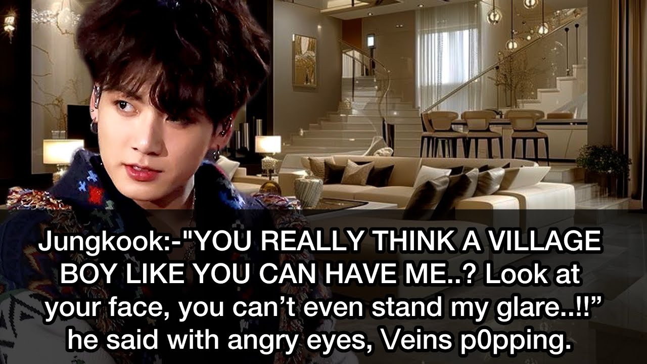 [TAEKOOK ONESHOT] “When Rich Parents Married Their Brat Son to a Village Boy...”