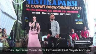 Emas Hantaran Cover Jemi Firmansah Feat Yayah Andriani (LIVE SHOW CIGUHA PANGANDARAN)