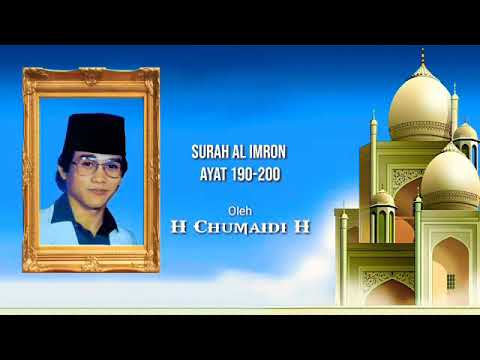 H Chumaidi H Qs Al imran 190-200