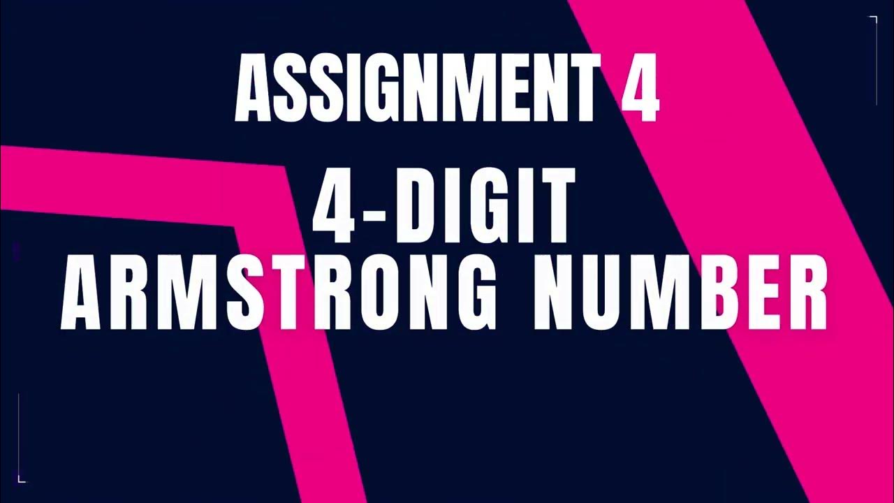 4 Digit Armstrong Number Assignment 4 Python Coding Tips Tricks c-program-to-print-armstrong-numbers-between-two-user-entered-integers