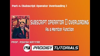 Lecture 10 Subscript Operator Overloading in c++