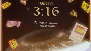 3:16 - GRAVITY ft. @Maanuni (Visualizer) | Prod. by YKSDOG | 3:16 (Album)