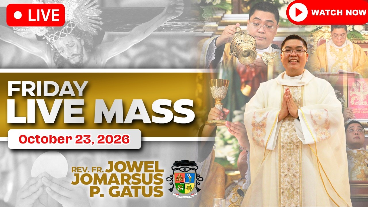 FILIPINO LIVE MASS TODAY ONLINE *OCTOBER 23, 2026* FR. JOWEL JOMARSUS GATUS