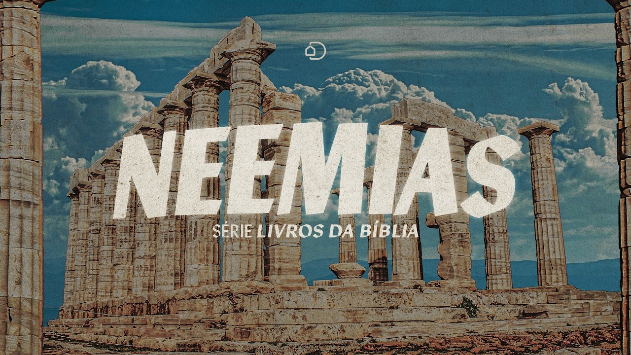Neemias - Série Livros da Bíblia I Pr. Gustavo Bessa | Igreja Diante do Trono