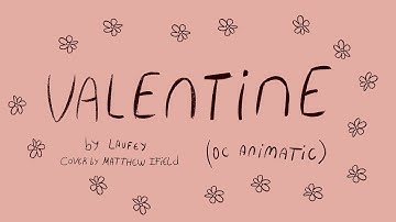 Valentine - OC Animatic