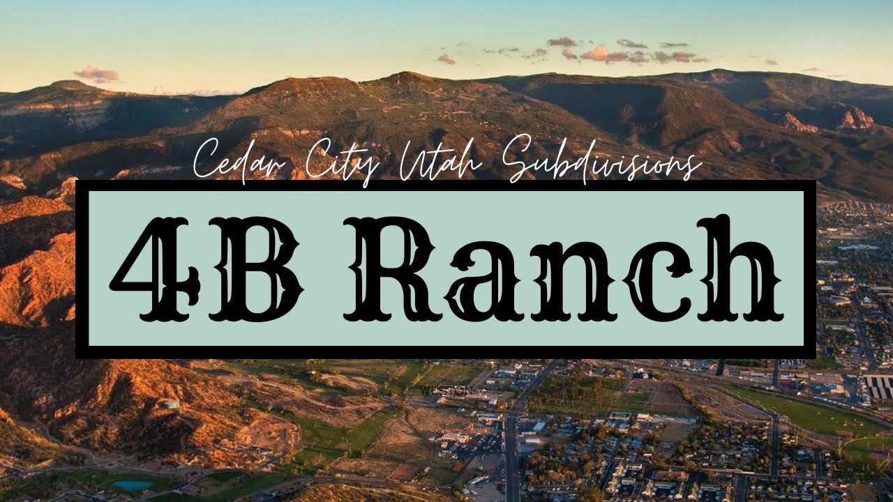 4B Ranch | Cedar City Utah Subdivisions - YouTube
