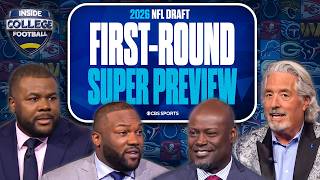 2026 NFL Draft First Round Preview: Top Prospects, Position Breakdowns &amp; Storylines