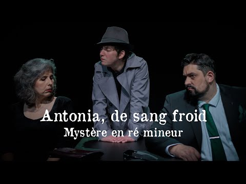 Vidéo Antonia, de sang froid (bande-annonce) - Ensemble Céladon