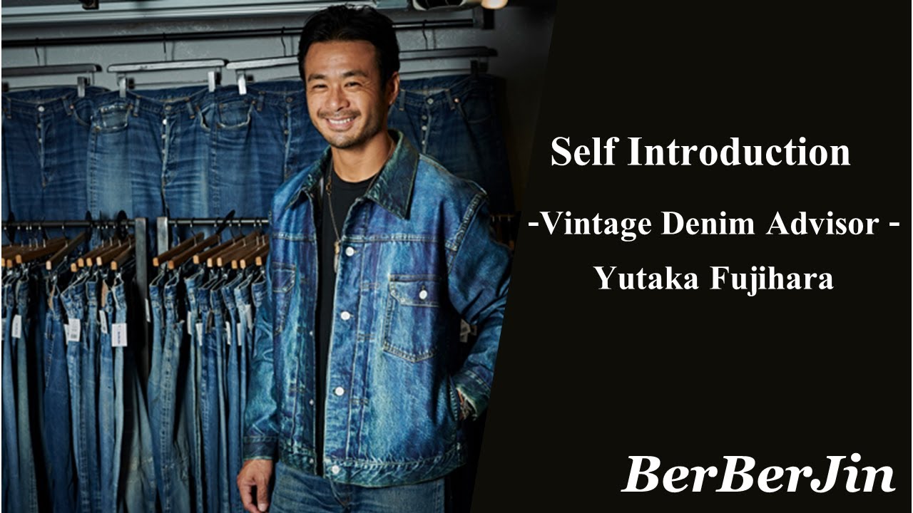 Self Introduction - Vintage denim advisor, Yutaka Fujihara - - YouTube