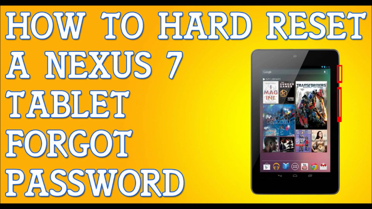 Forgot Password Nexus 7 Tablet How To Hard Reset - YouTube