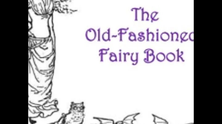 The Old-Fashioned Fairy Book by Constance Cary HAR...