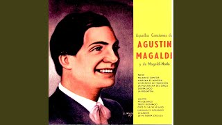 Video thumbnail of "Agustín Magaldi - Mis Delirios"