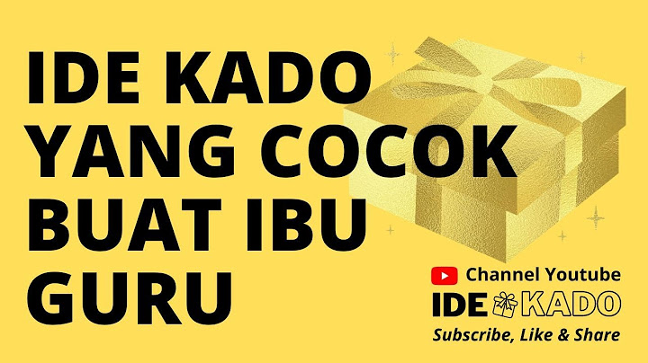 Ide kado yang cocok buat Ibu Guru sesuai dengan momennya