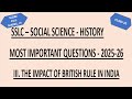 KSEEB I CLASS 10 HISTORY I SCORE FULL MARKS I THE IMPACT OF THE BRITISH RULE IN INDIA I MOST IMP Q/A