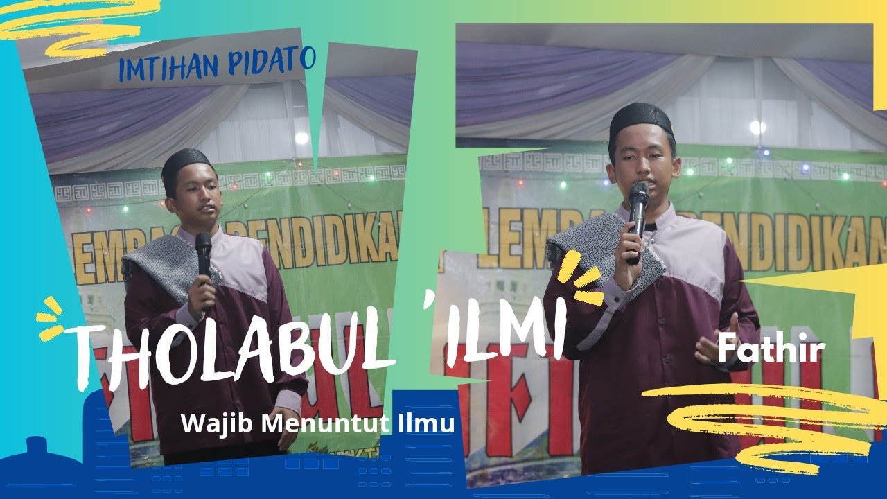 Pidato Tholabul 'ilmi || Menuntut Ilmu || Pidato Sunda || Isra mi'raj || oleh Fathir 