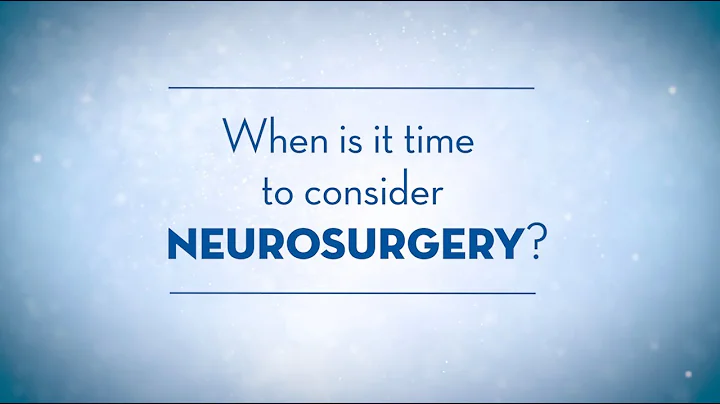 When is it time to consider neurosurgery? Dr. Groc...
