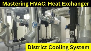 What is Heat Exchanger, District cooling system