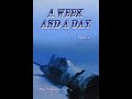A Week and a Day