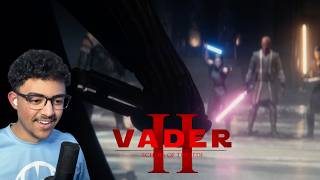 VADER II: Echoes of the Jedi - Star Wars Theory Fan Film REACTION!