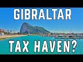 Is Gibraltar a TAX Haven for Individuals? Taxes in Gibraltar in 2022
