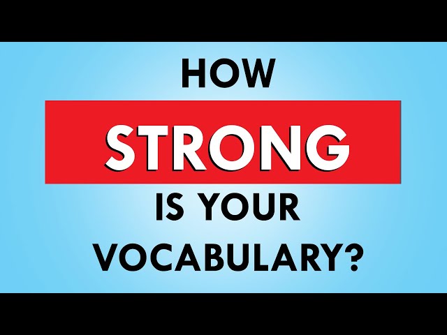 Test Your C1 Level English Vocabulary with this 12-question quiz class=