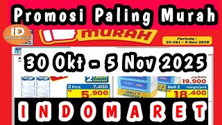 Promosi Paling Murah Indomaret 30 Oktober -5 November 2025 || Infonya Disini.