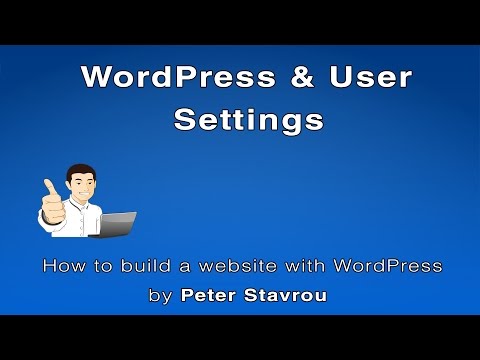 18. Wordpress and User Settings