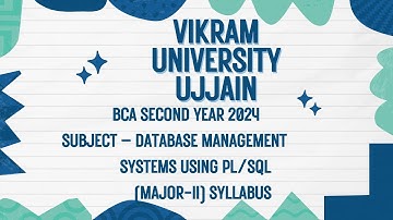 Vikram University Ujjain BCA 2nd Year Sub-Database Management System (Major-II) Syllabus #Viralvideo