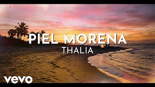 Thalia - Piel Morena (Audio)