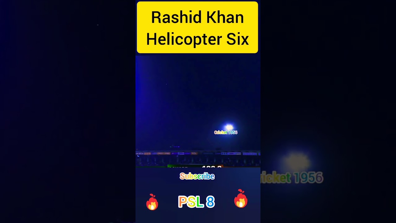 Rashid Khan Helicopter Six 