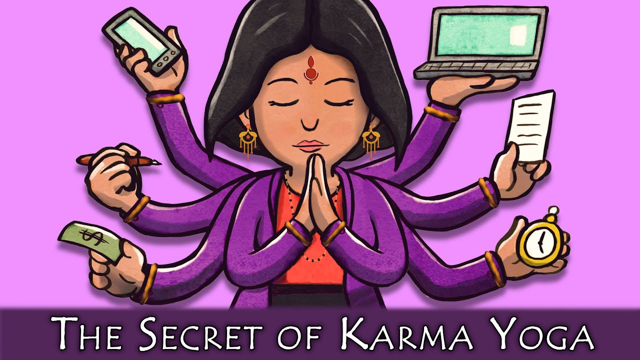 The SECRET of Karma Yoga  Transforming Daily Chores into Spiritual Practice