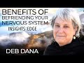 Deb Dana: Befriending Your Nervous System