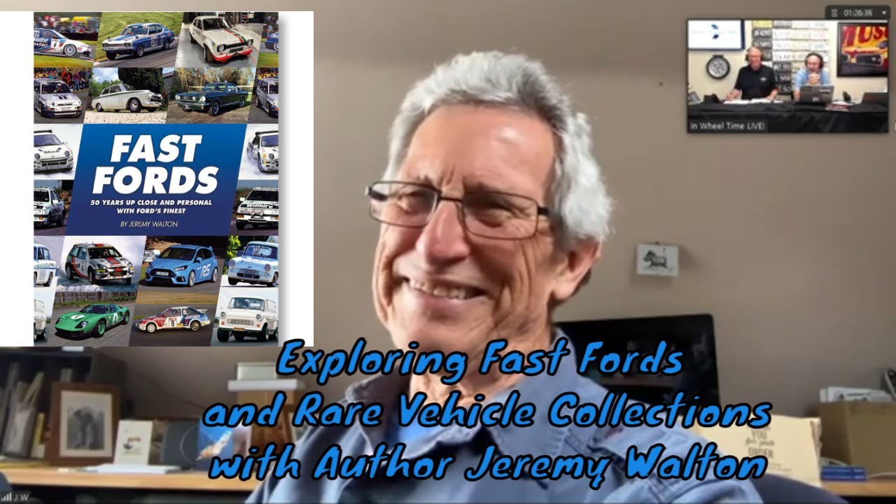 Exploring Fast Fords and Rare Vehicle Collections with Author Jeremy Walton