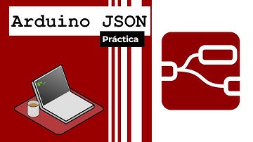 Node-RED - Práctica: JSON Arduino, nodos SERIAL IN, CHANGE y JSON.