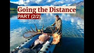 "Going the Distance" (Part 2/2) | DIY ALASKAN MOOSE HUNT