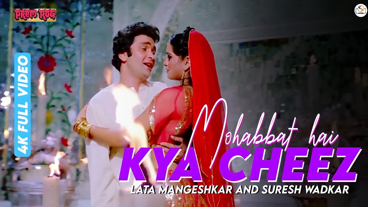 Mohabbat Hai Kya Cheez 4k Video Prem Rog Suresh Wadker Lata Mangeshkar Youtube 