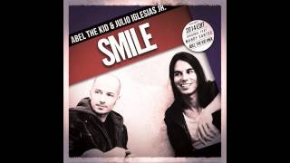 Abel the Kid & Julio Iglesias Jr.- Smile (feat  Mandy Santos)