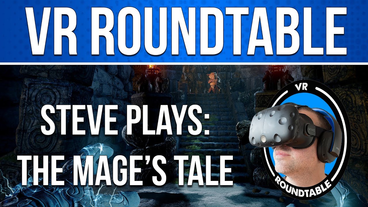 Steve Plays - The Mage's Tale