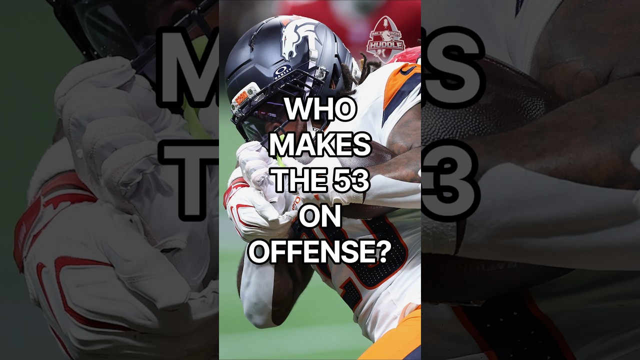 #Broncos 53-Man Roster Projection Before Preseason Finale: Offense